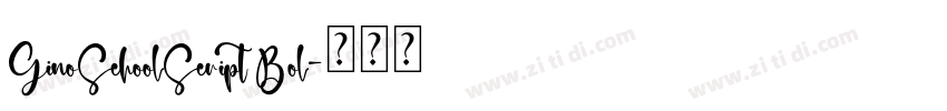 GinoSchoolScript Bol字体转换